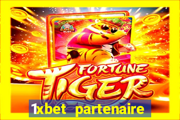 1xbet partenaire apk download